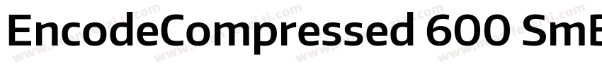 EncodeCompressed 600 SmBd字体转换